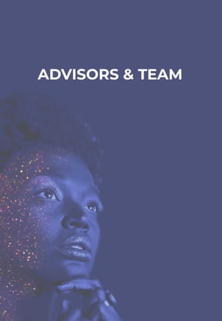 ADVISORS & TEAM
 