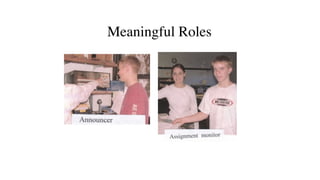 Meaningful Roles
 