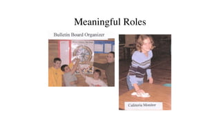 Meaningful Roles
 