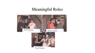 Meaningful Roles
 
