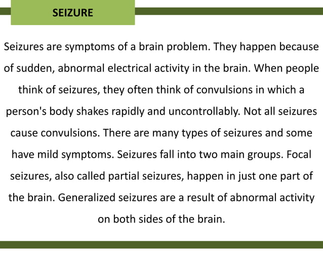 SEIZURE | PPTX | Brain and Nervous System Disorders | Diseases and ...