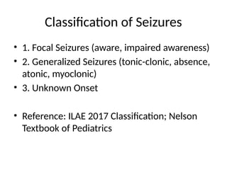 Nelson Classification Seizure_Disorder_Children_Presentation.pptx