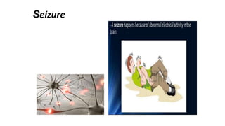 Introduction to seizure and epilepsy ppt | PPTX