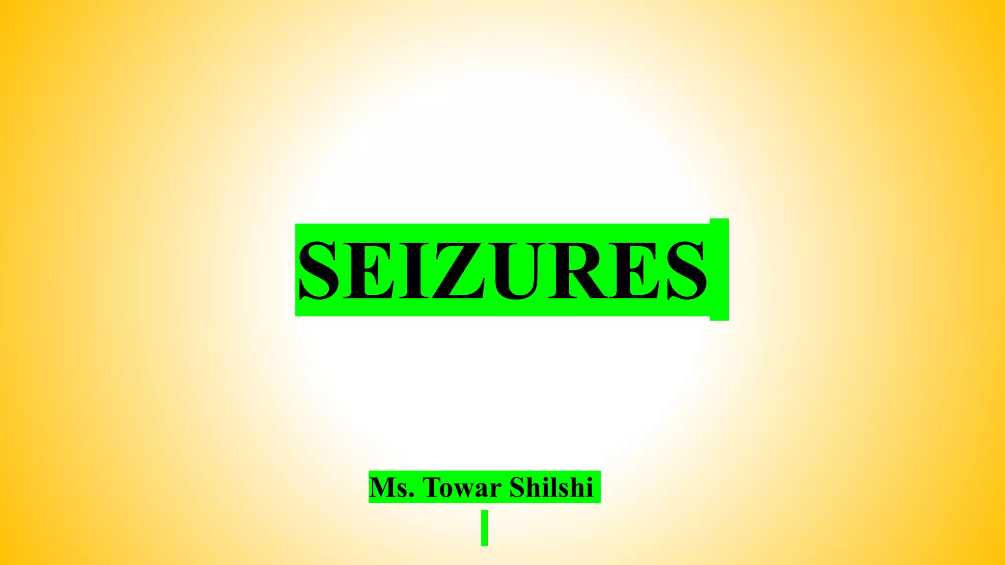 Seizures | PPT