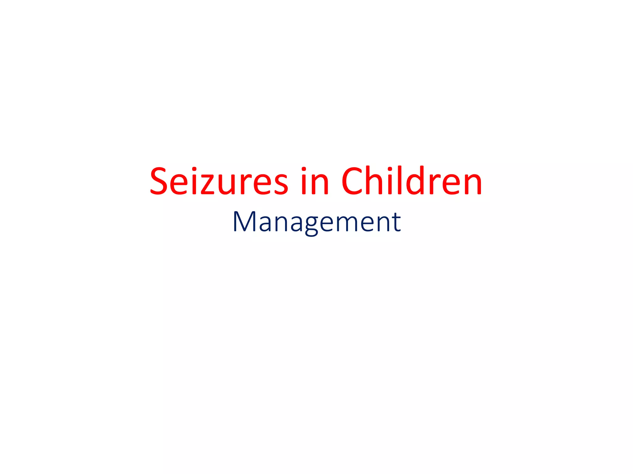 Seizures in children 2021 | PDF