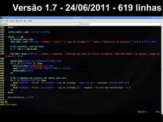 Versão 1.7 - 24/06/2011 - 619 linhas
 