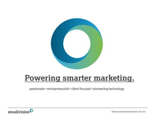 www.emailvisionbrasil.com.br
 