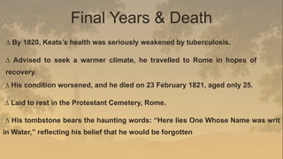 John Keats as Second Generation Romantic Poet | PPTX