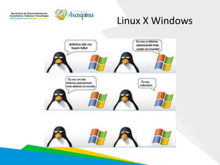Linux X Windows
 
