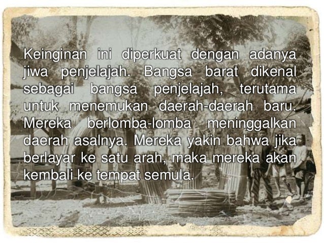 FAKTOR PENYEBAB KEDATANGAN BANGSA EROPA KE INDONESIA