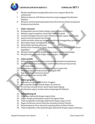 CADANGAN JAWAPAN KERTAS 3 CEMERLANG SET 1
Bengkel Perkongsian Ilmu Sejarah 3 Kuala Langat 2013
6. Mendorong Malaysia menga...