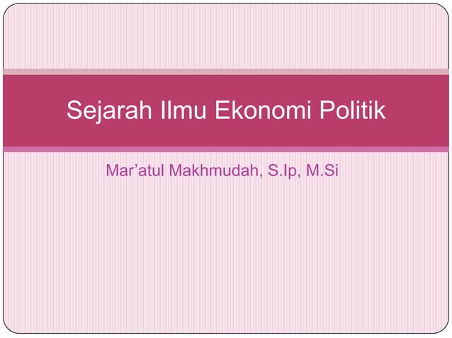 sejarah-ilmu-ekonomi-politik-ppt