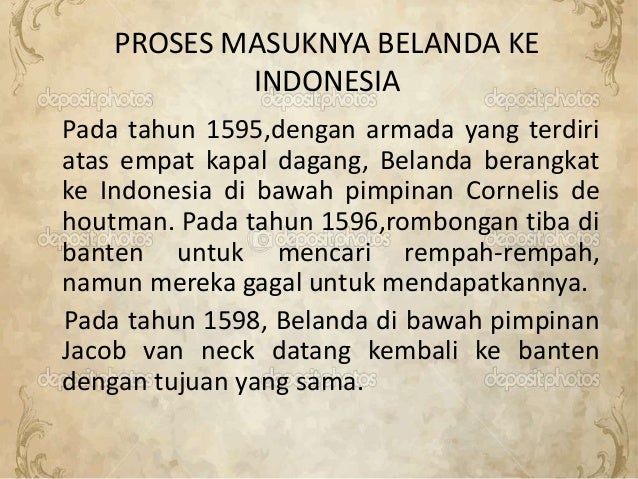 Proses Kedatangan Belanda Ke Indonesia  Belajar di Rumah