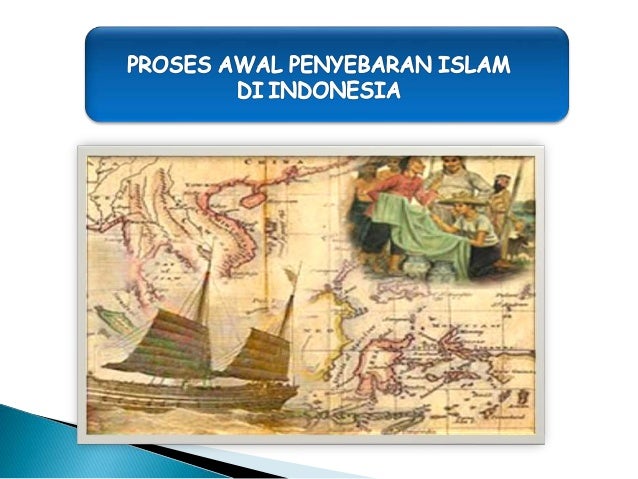 Penyebaran Islam Di Indonesia