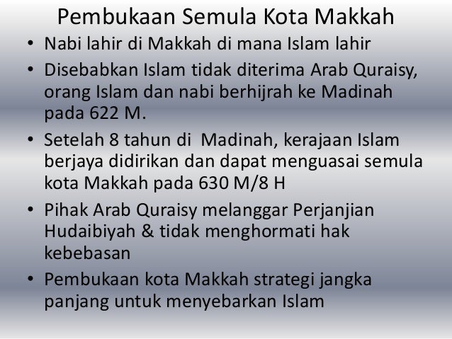 Pembukaan Semula Kota Makkah Sejarah Tingkatan 4