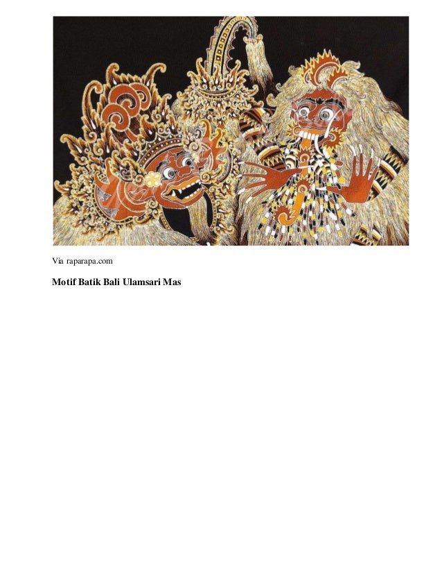 Makna Motif Batik Bali Ulamsari Mas - Batik Indonesia