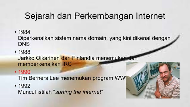 Sejarah dan perkembangan internet dan intranet | PPTX