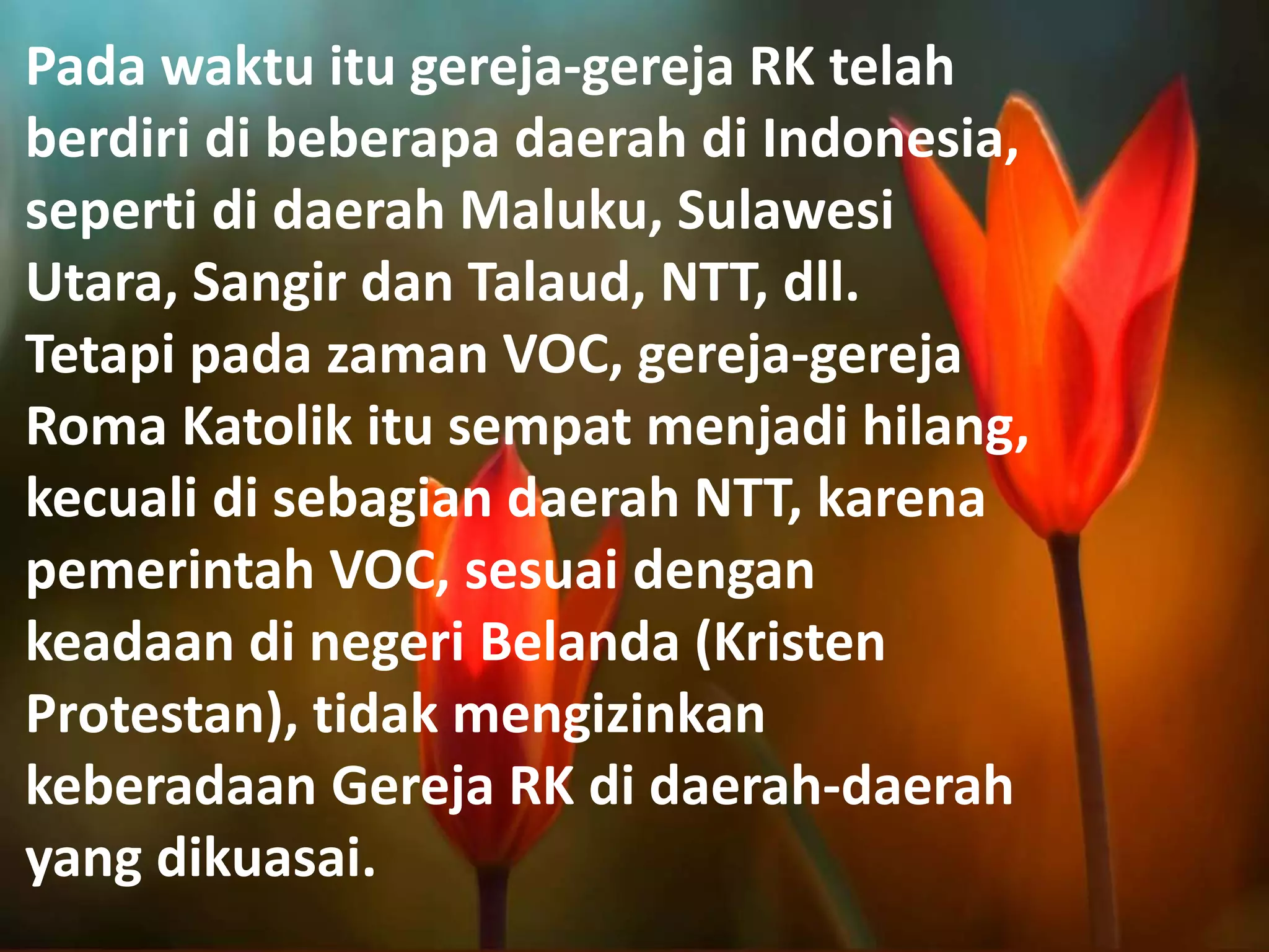 Sejarah Gerejah Roma Katolik di Indonesia | PPTX