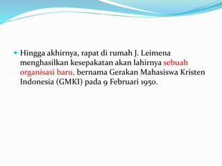Sejarah GMKI : Sebuah Pengantar | PPTX