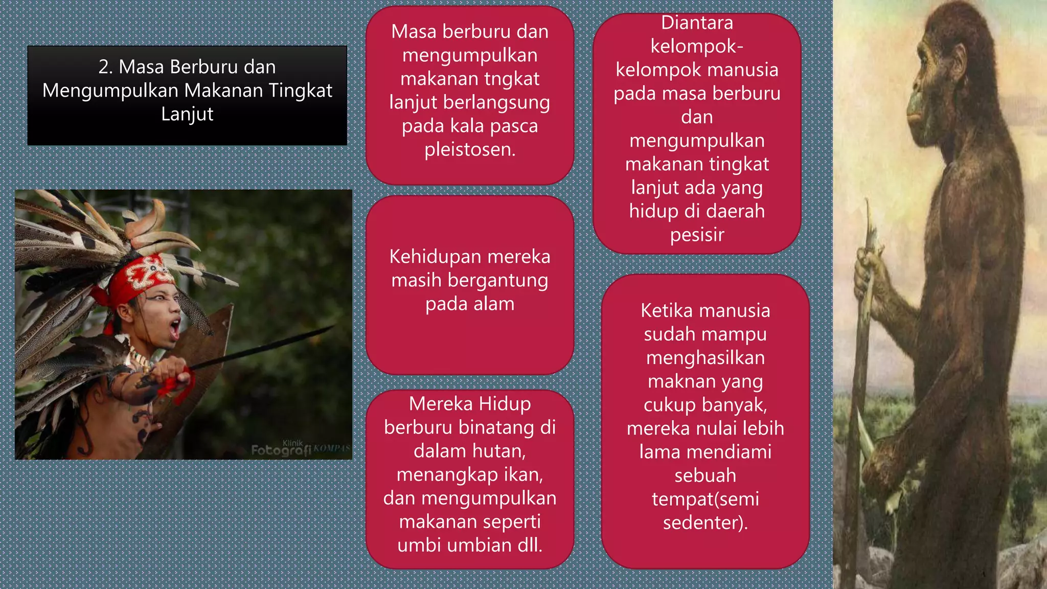 corak kehidupan masyarakat masa praaksara (revisi) | PPTX