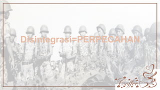 Perpecahan Rakyat SEJARAH INDONESIA_KELAS XII_SEM 1-2.pptx
