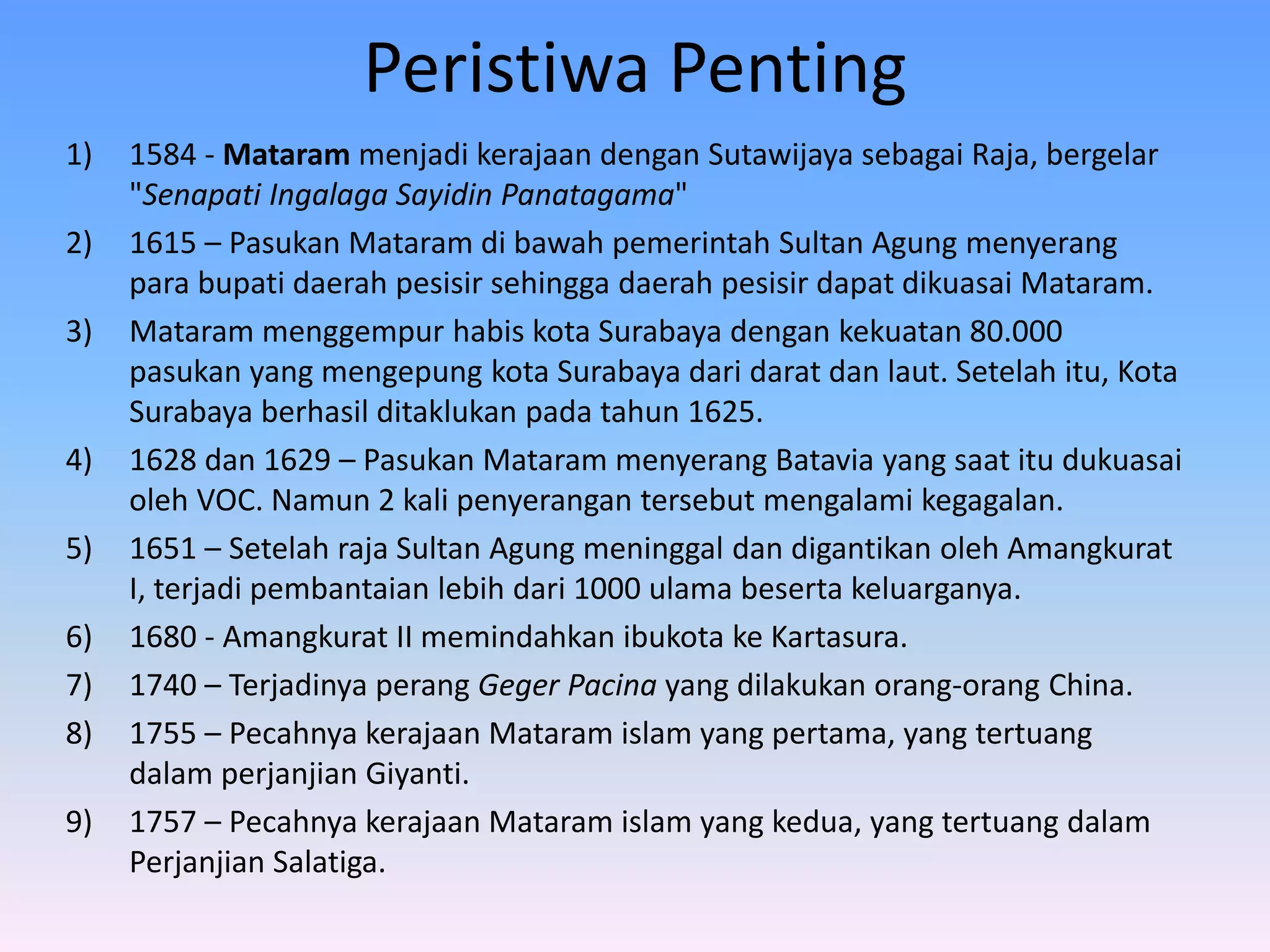 Empat Alasan Mataram Menyerang Batavia dan Dampaknya