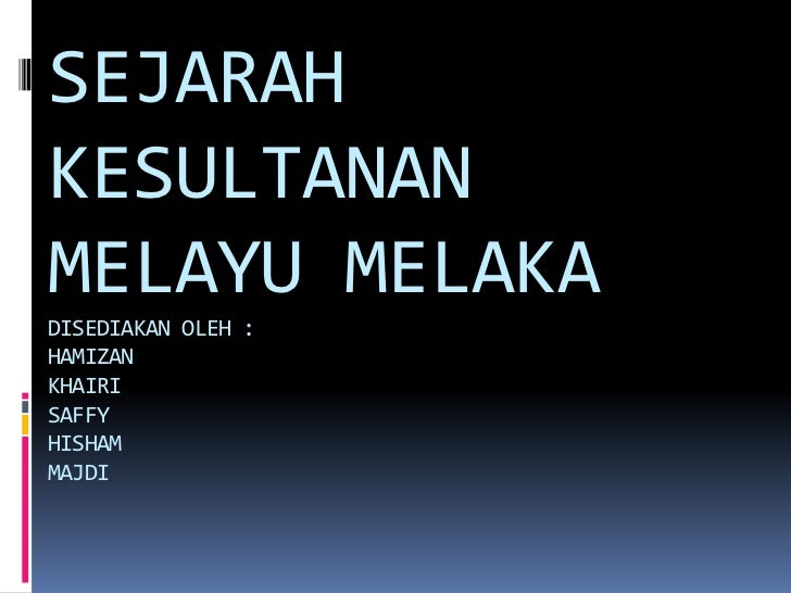 Rumusan Sejarah Tingkatan 2 Kesultanan Melayu Melaka