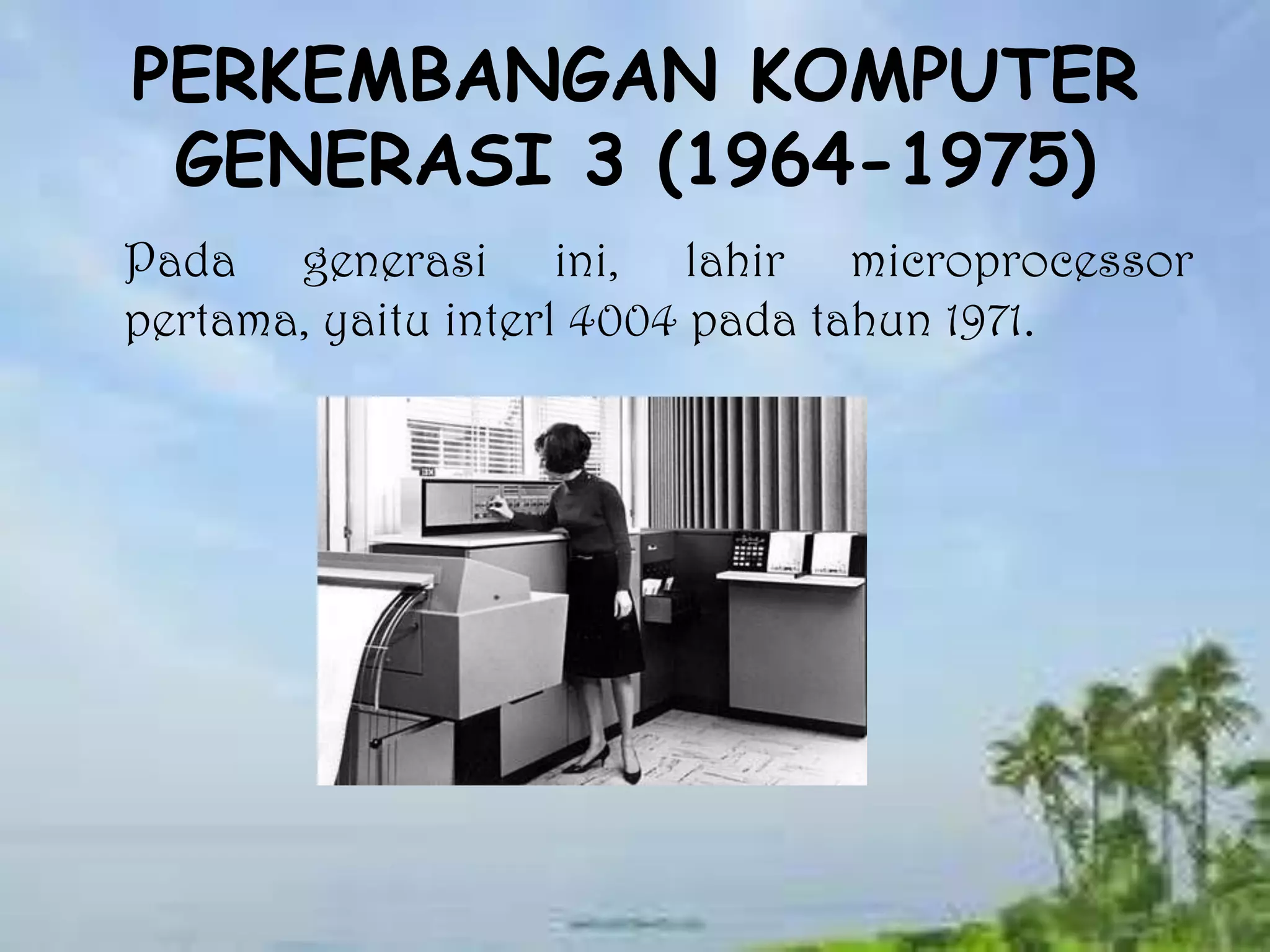Sejarah komputer (Vina{15},Thrysa{25},Yuli{36}) X.9 | PPTX