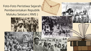 Tujuan Rms Sejarah Pemberontokan Republik Maluku Selatan ( RMS )_20230809_115401 ...