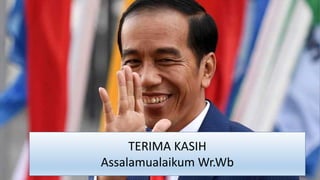 TERIMA KASIH
Assalamualaikum Wr.Wb
 