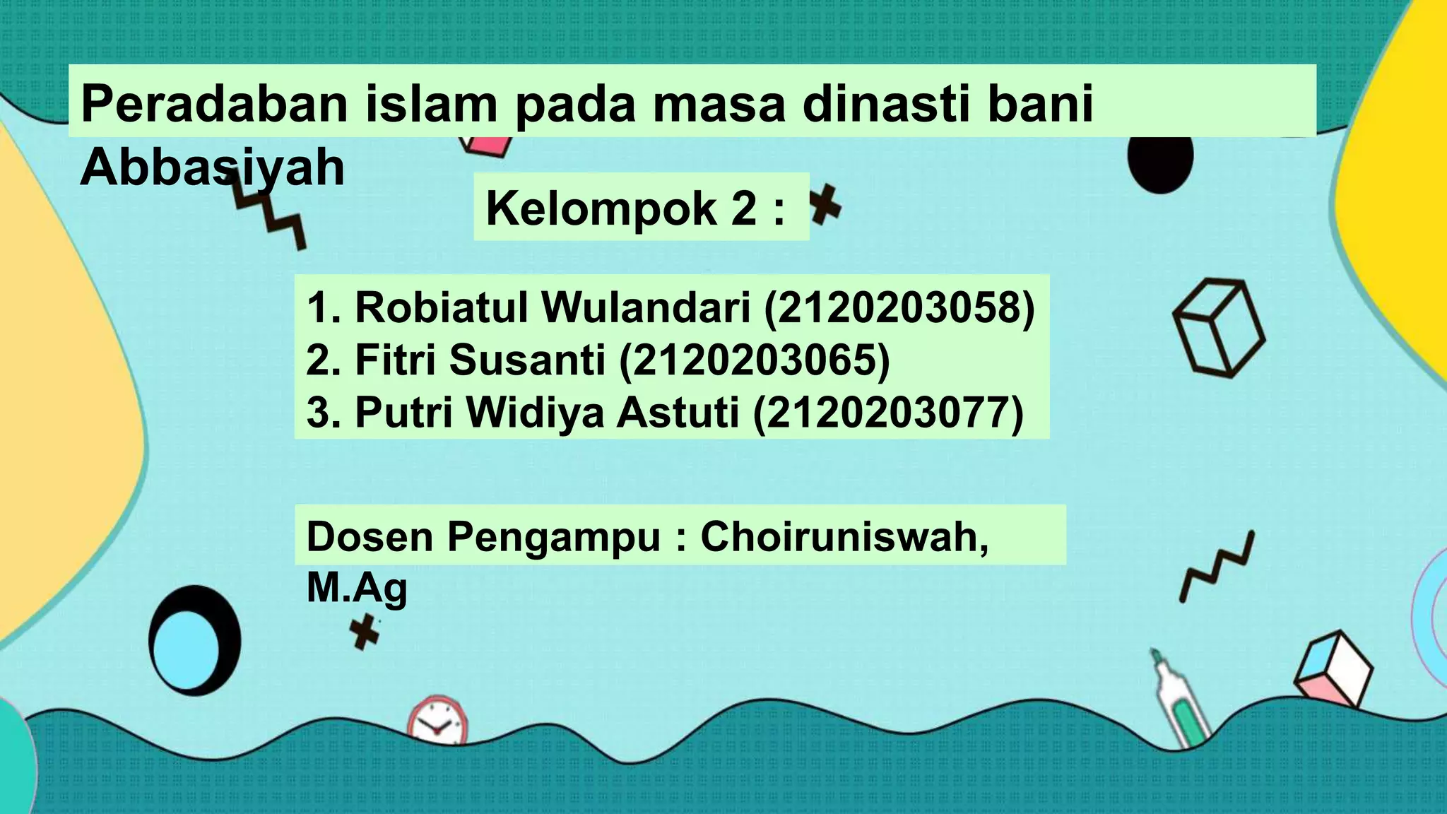 Sejarah peradaban islam kel 2.pptx