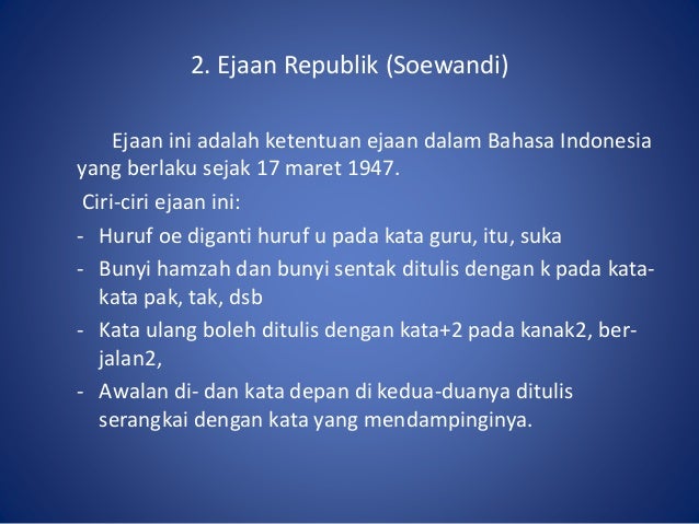 Sejarah Perkembangan Bahasa Indonesia