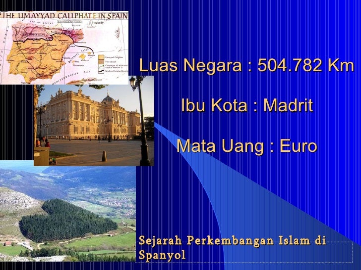 Sejarah Perkembangan Islam Di iSpanyoli Sejarah Perkembangan Islam Di iSpanyoli