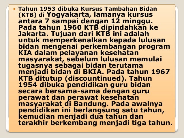 Sejarah perkembangan pelayanan dan pendidikan kebidanan