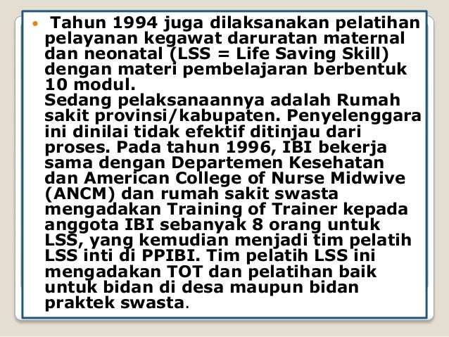 Sejarah perkembangan pelayanan dan pendidikan kebidanan