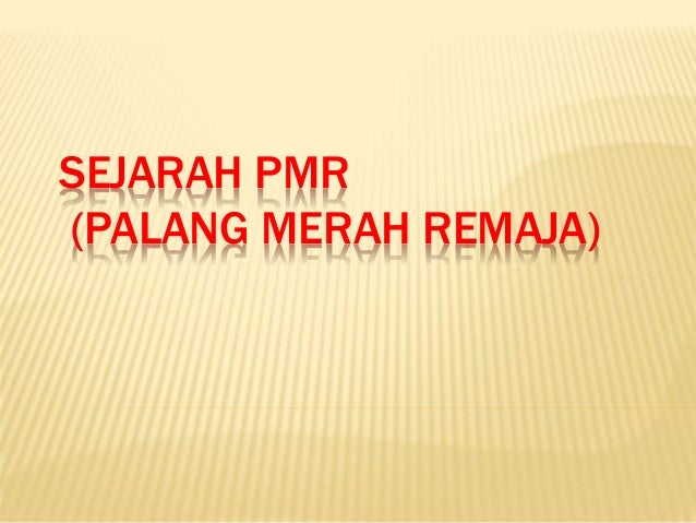 Sejarah Pmr Sejarah Pmr