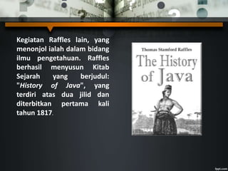 Sejarah Pemerintahan Raffles dan Tanam Paksa | PPTX
