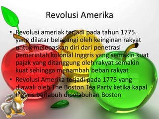 Latar belakang terjadinya revolusi amerika disebabkan keinginan koloni di amerika untuk bebas dalam 