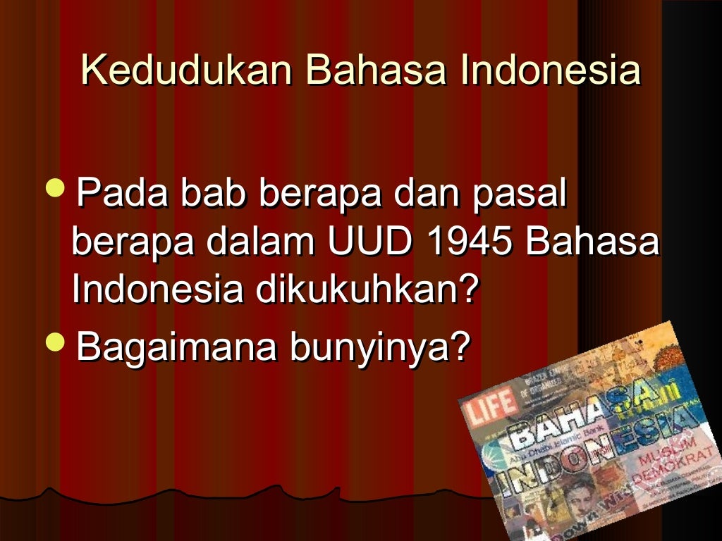 Sejarah Singkat, Kedudukan, dan Fungsi Bahasa Indonesia - Sejarah Singkat KeDuDukan Dan Fungsi Bahasa InDonesia 5 1024