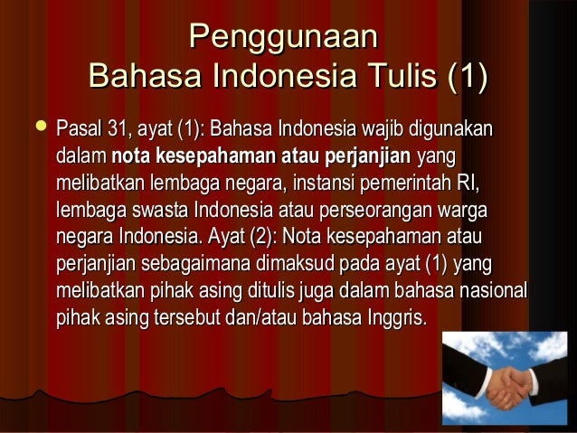 Sejarah Singkat, Kedudukan, dan Fungsi Bahasa Indonesia