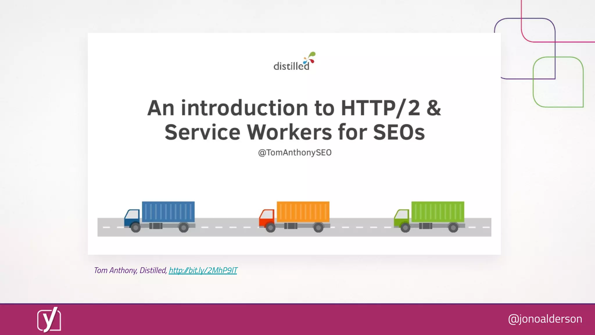 @jonoalderson
Tom Anthony, Distilled, http://bit.ly/2MhP9lT
 