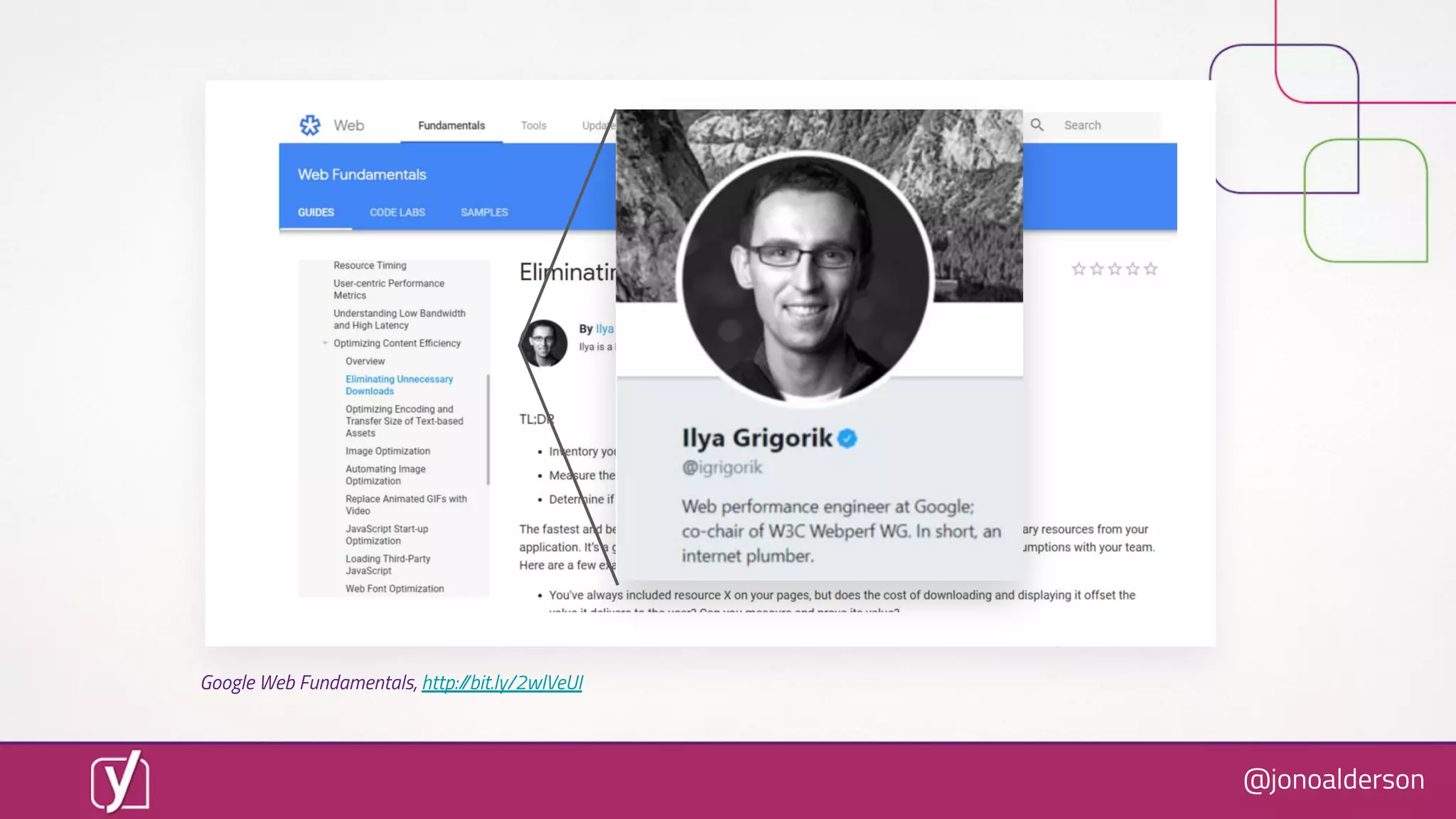 @jonoalderson
Google Web Fundamentals, http://bit.ly/2wlVeUI
 