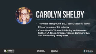 #SEJSummit
#Searchmetrics
• Technical background, SEO, coder, speaker, trainer
• 20 year veteran of the industry
• Current...