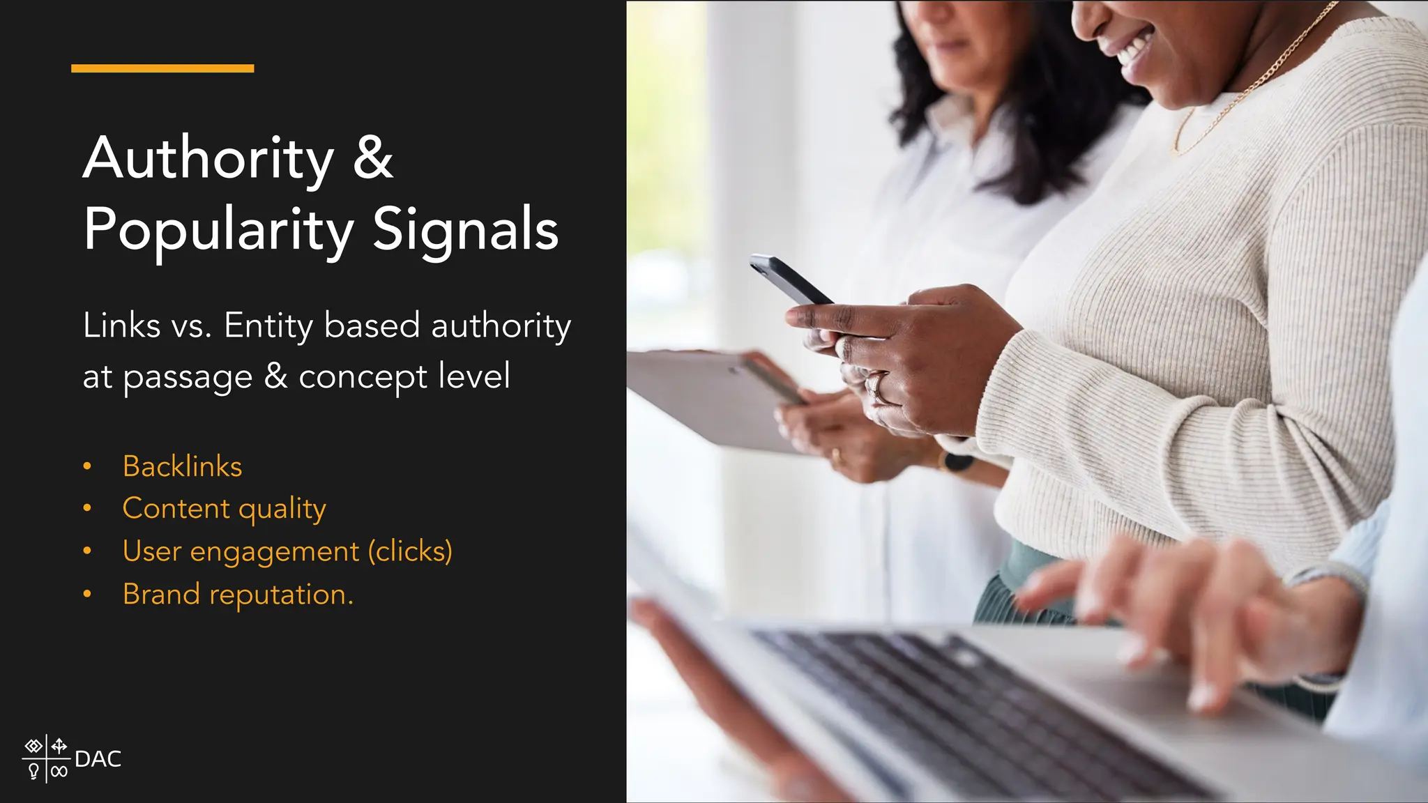 Links vs. Entity based authority
at passage & concept level
Authority &
Popularity Signals
• Backlinks
• Content quality
• User engagement (clicks)
• Brand reputation.
 