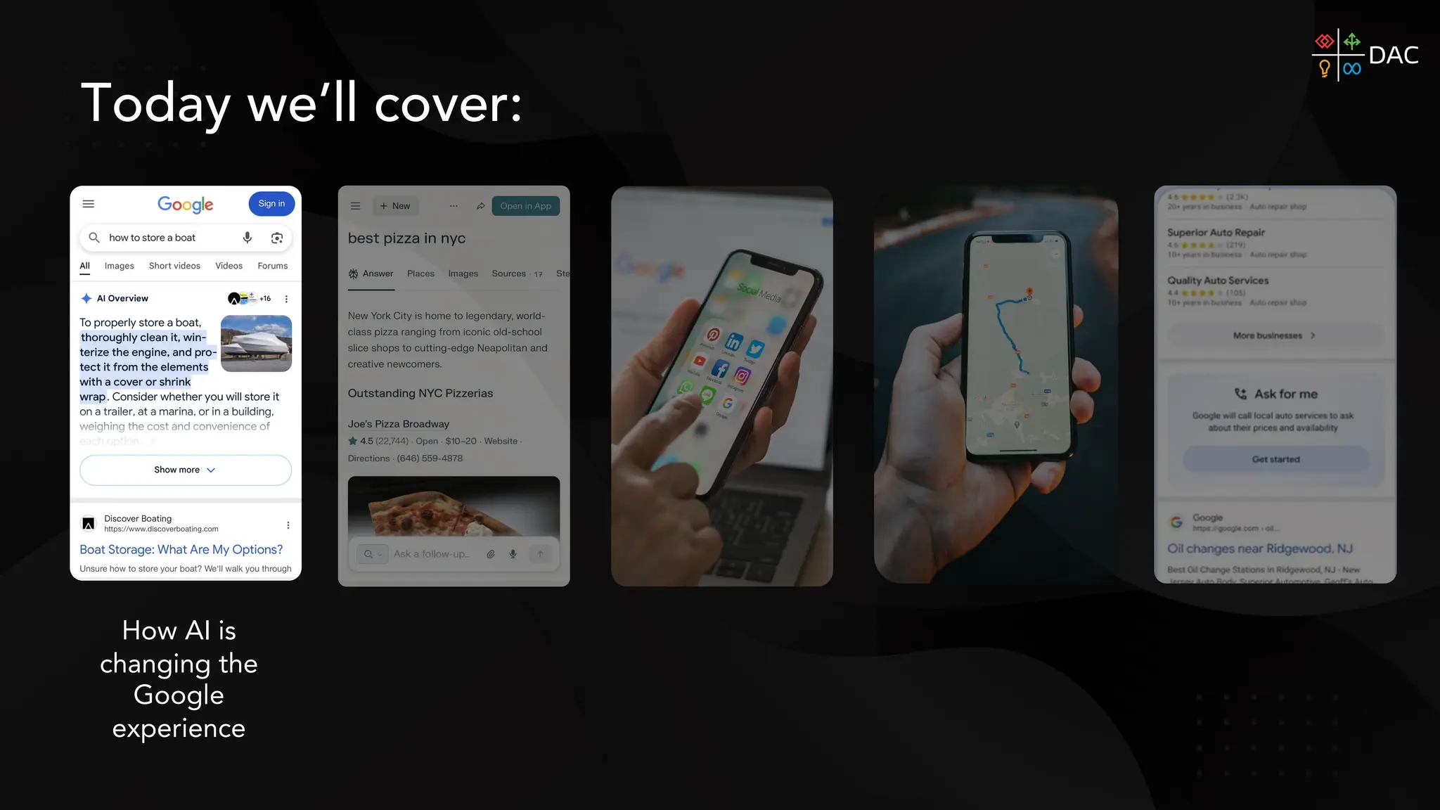 How AI is
changing the
Google
experience
Today we’ll cover:
 