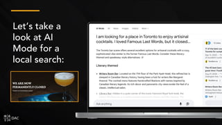 Let’s take a
look at AI
Mode for a
local search:
 