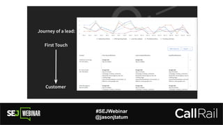 #SEJWebinar
@jasonjtatum
 