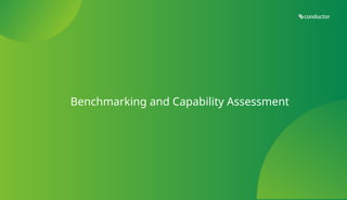 Benchmarking and Capability Assessment
 