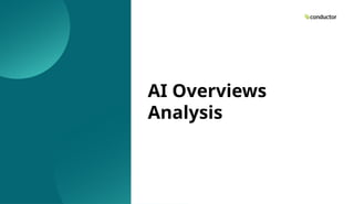 AI Overviews
Analysis
 