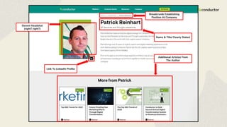 Link To LinkedIn Proﬁle
Breadcrumb Establishing
Position At Company
Name & Title Clearly Stated
Additional Articles From
The Author
Decent Headshot
(right? right?)
 